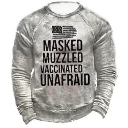 Masked Muzzled Vaccinated Unafraid Men\'s Retro Casual Sweatshirt