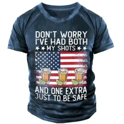 Don\'t Worry I\'ve Had Both My Shots & 1 Extra Just To Be Safe Men\'s T-Shirt