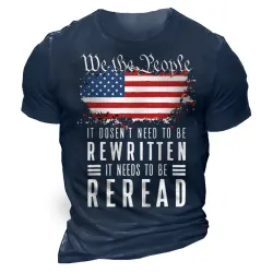 It Dosen\'t Need To Be Rewritten It Needs To Be Reread We The People Cotton Tee