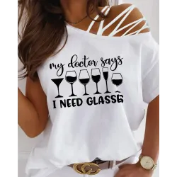 My Doctor Says I Need Glasses Wine Print Cold Shoulder Top